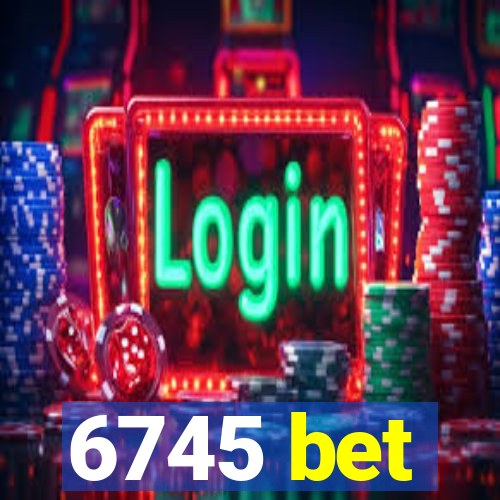 6745 bet